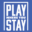 Play Where You Stay